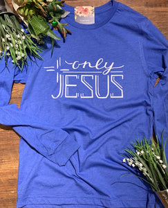 Only Jesus-Graphic Tee-Long Sleeve